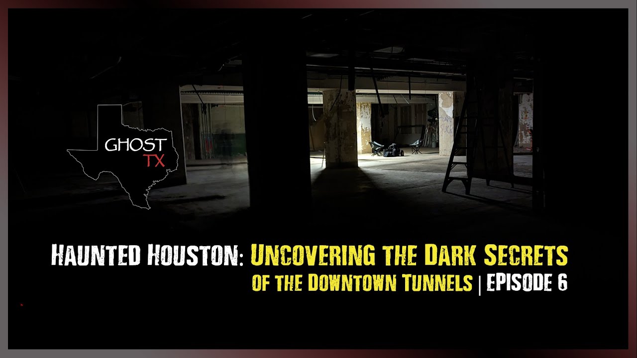 Призрачный Хьюстон: Раскрывая тёмные тайны туннелей в центре города | Ghost Texas