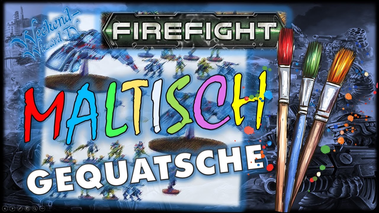 FIREFIGHT - Maltischgequatsche 01.06.2025