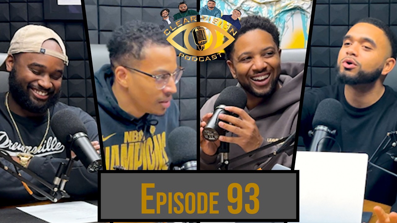 Clear Vision Podcast Episode 93 | The Fall Off Review, Importance of Mentorship, Masculinity