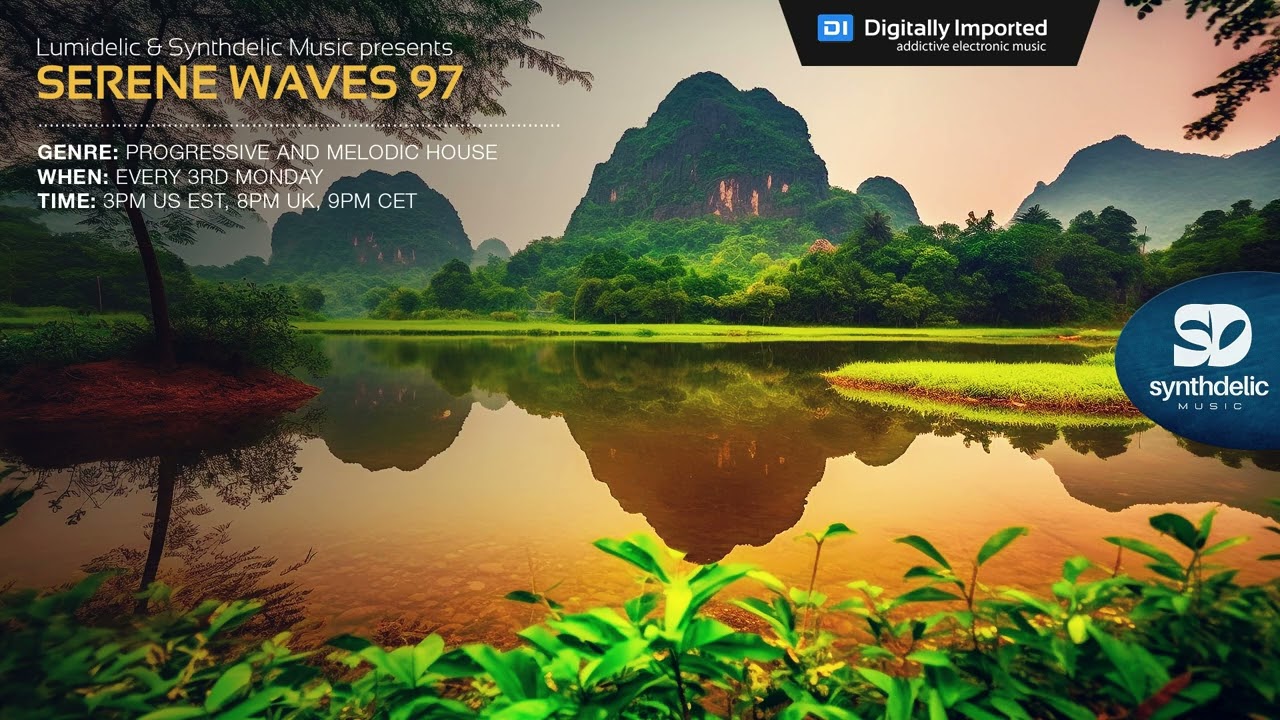 Lumidelic Pres. Serene Waves 97