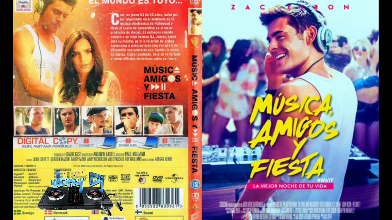 Mix inspirado en la película Música, Amigos y Fiesta By Jony Dj