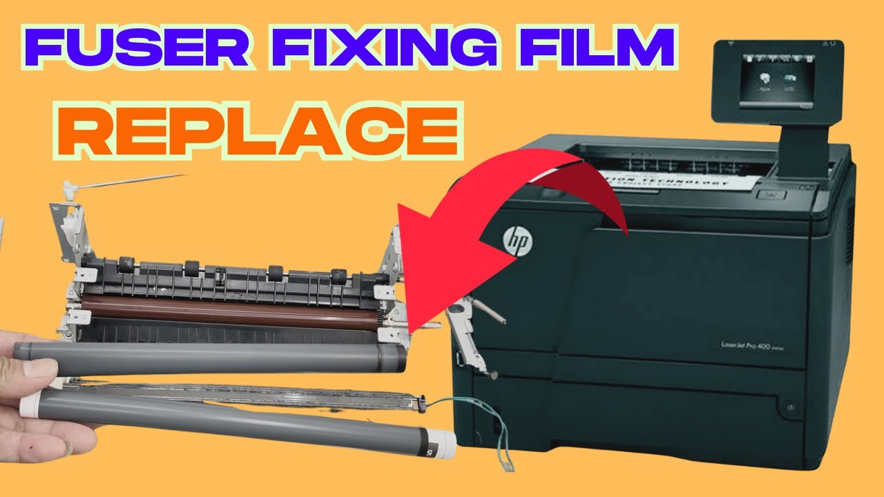 HP LaserJet Pro 400 M401dn Fuser Fixing Film Replacement | Step-by-Step Tutoria
