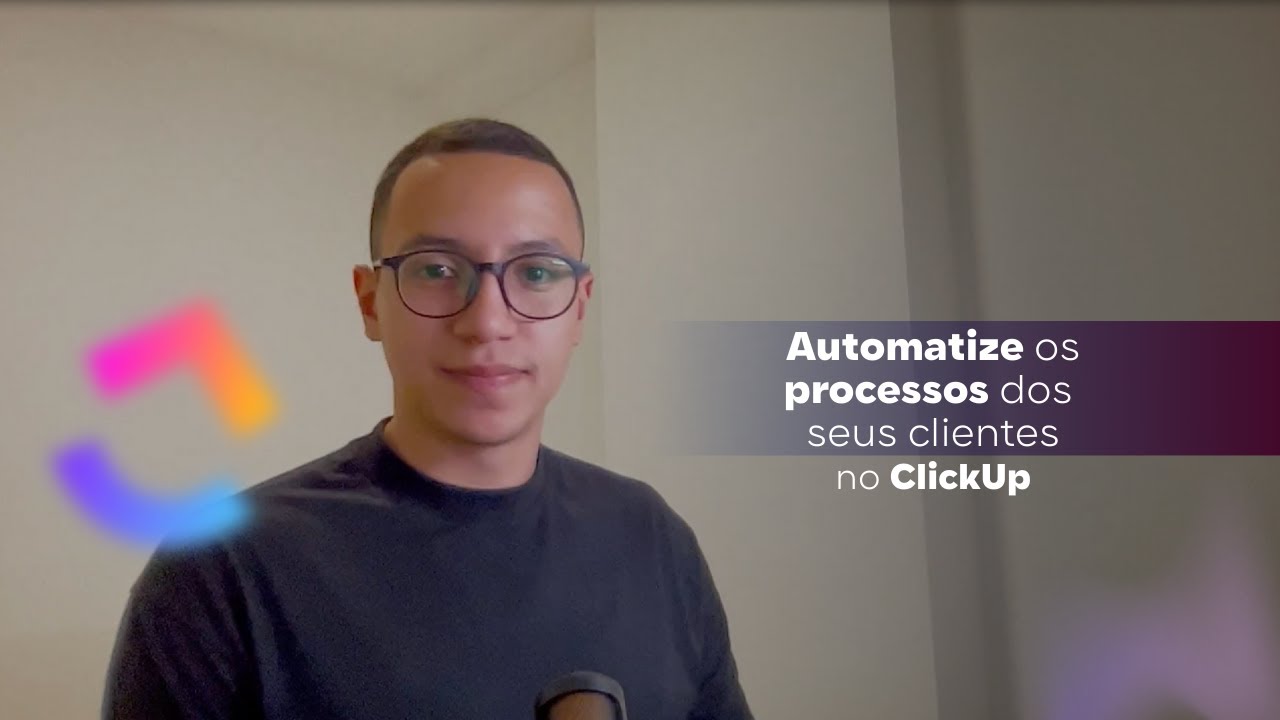 Essa é a melhor forma de gerenciar projetos da sua agência dentro do ClickUp (com automações)