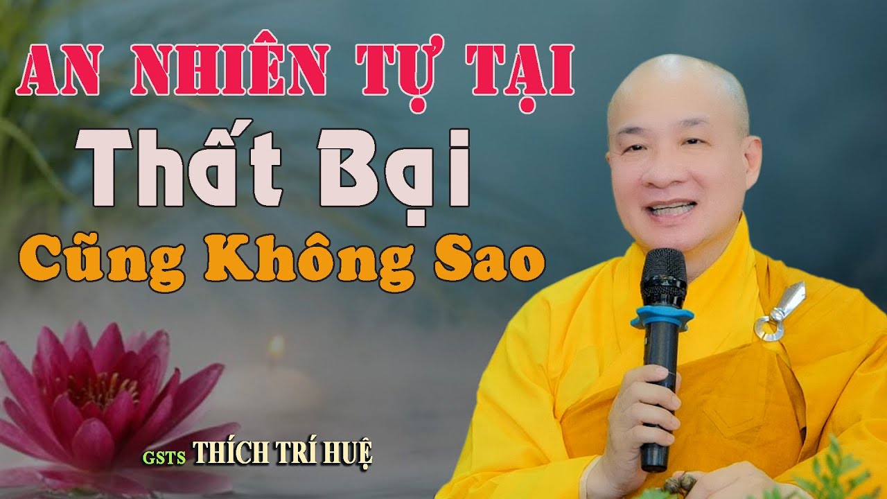 Làm Gì Để Tự Tại Trước Biển Đời Thay Đen Đổi Trắng - Cực hay. Thầy Thích Trí Huệ Chùa Pháp Tạng