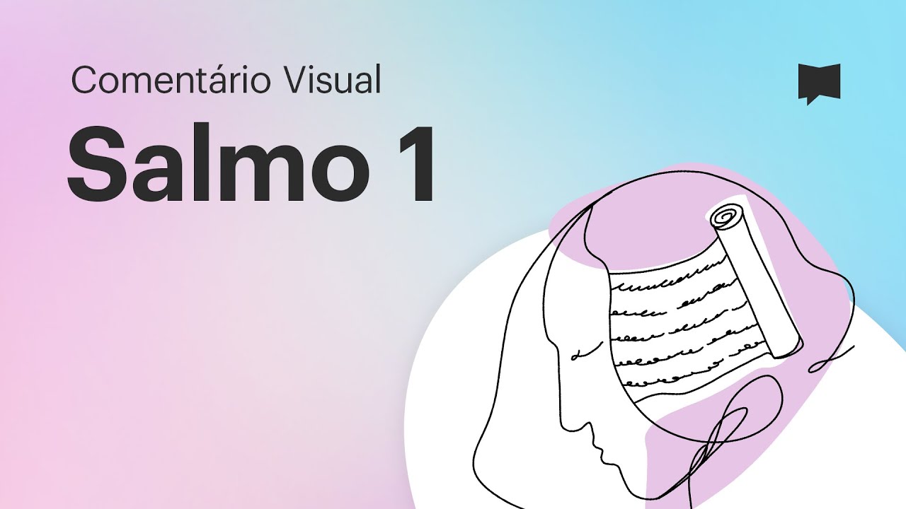 Salmo 1 - Comentário Visual