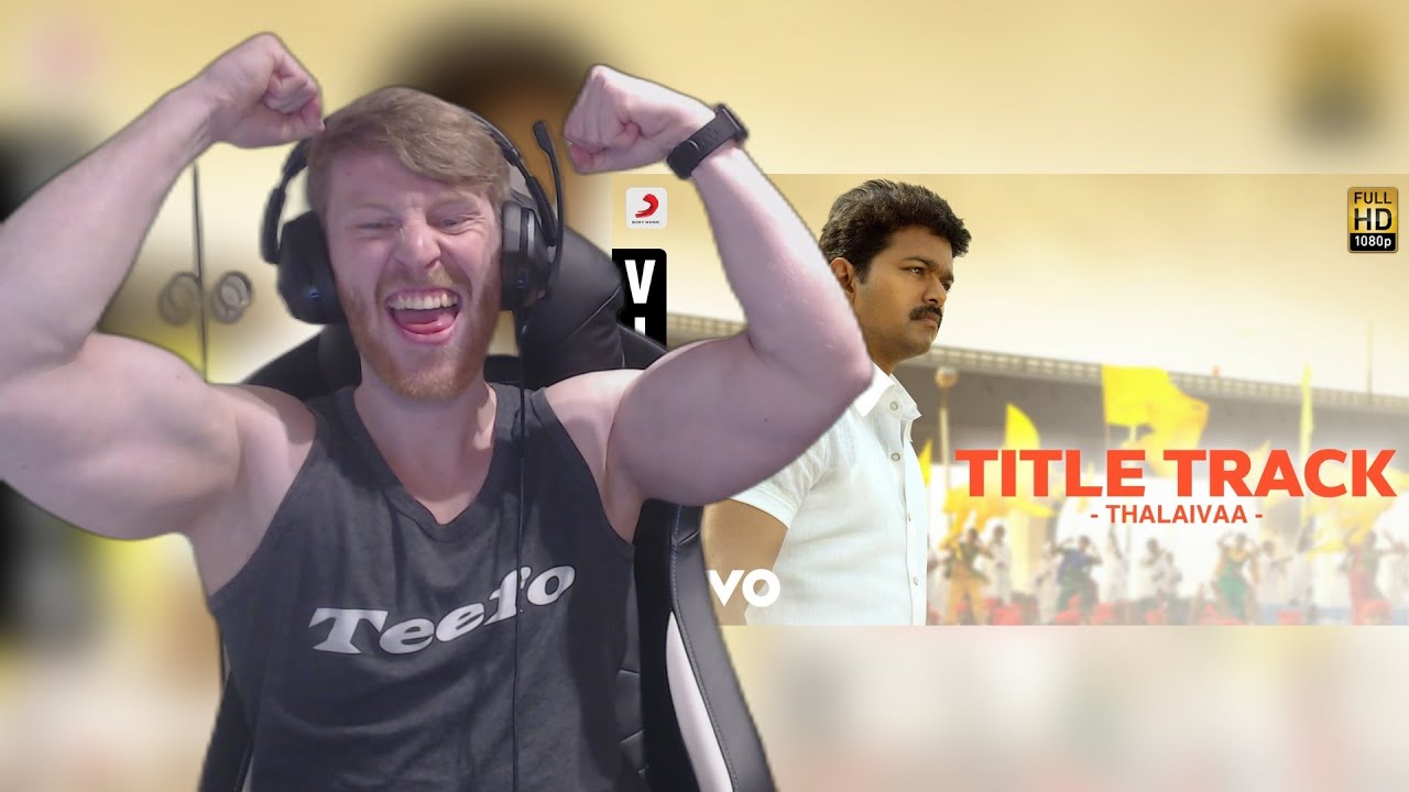 Thalaivaa - Title Track Video | Thalapathy Vijay x G.V. Prakash Kumar • Reaction By Foreigner