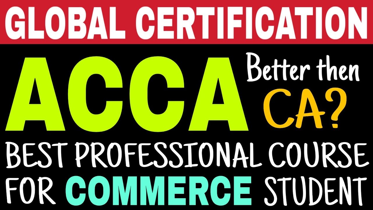 ACCA Course Full Details in Hindi | Best Professional Course For Commerce Students After 10th/12th |