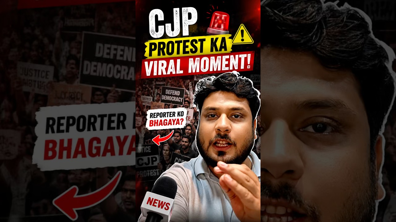 🚨 CJP Protest Ka Viral Moment! Reporter Ko Wahan Se Hatna Pada? 😳 #youtubeshorts #trendingshorts