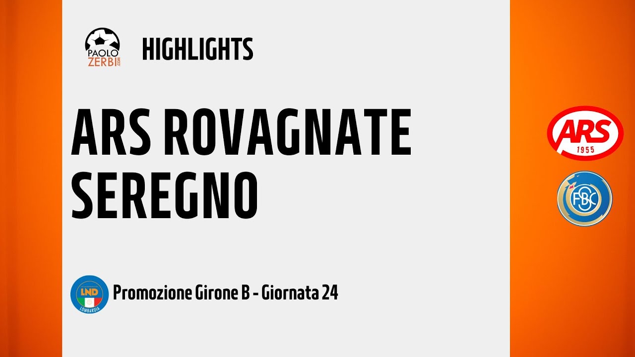 [HIGHLIGHTS] Promozione Girone B 24/25 - Day 24 - Ars Rovagnate - Seregno
