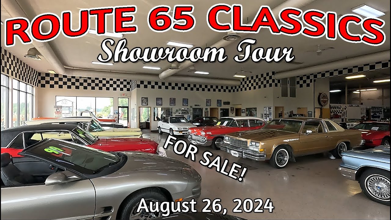 CLASSIC CARS FOR SALE !! Route 65 Sales and Classics Lot Walk 8-26-2024 classic cars - muscle cars