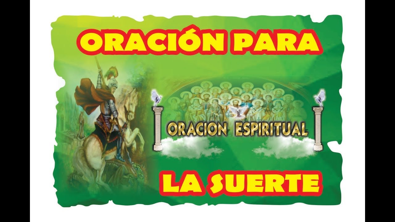 ORACIÓN PARA LA SUERTE | ORACIÓN ESPIRITUAL