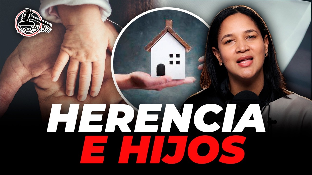 Herencias y Segundos Matrimonios en RD: ¿Qué dice la ley sobre los hijos?