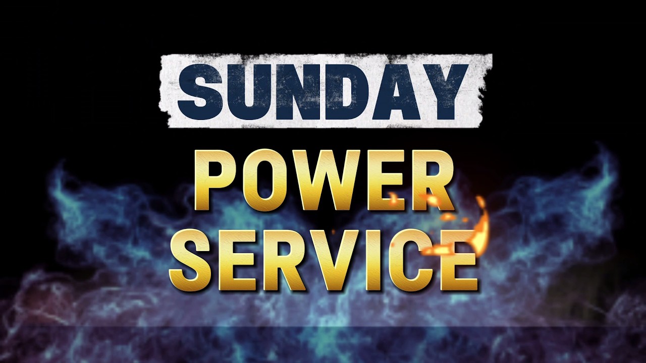 Sunday Power Service || 15th March 2026