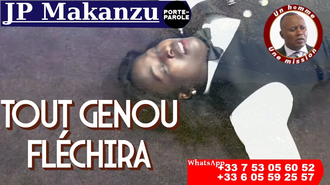 Porte-Parole | JP Makanzu: Tout genou fléchira, toute langue confessera