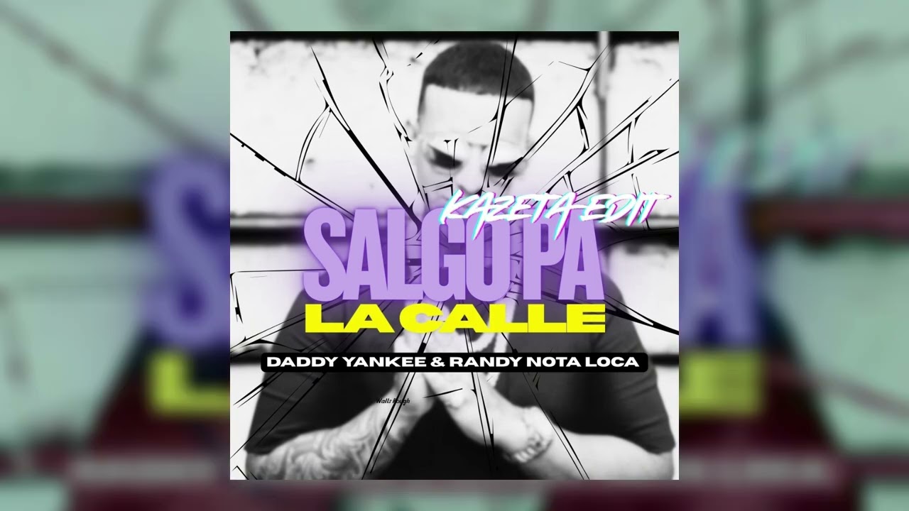 SALGO PA LA CALLE - DADDY YANKEE & RANDY NOTA LOCA [ DRUM & BASS RE-DRUM] FREE DOWNLOAD