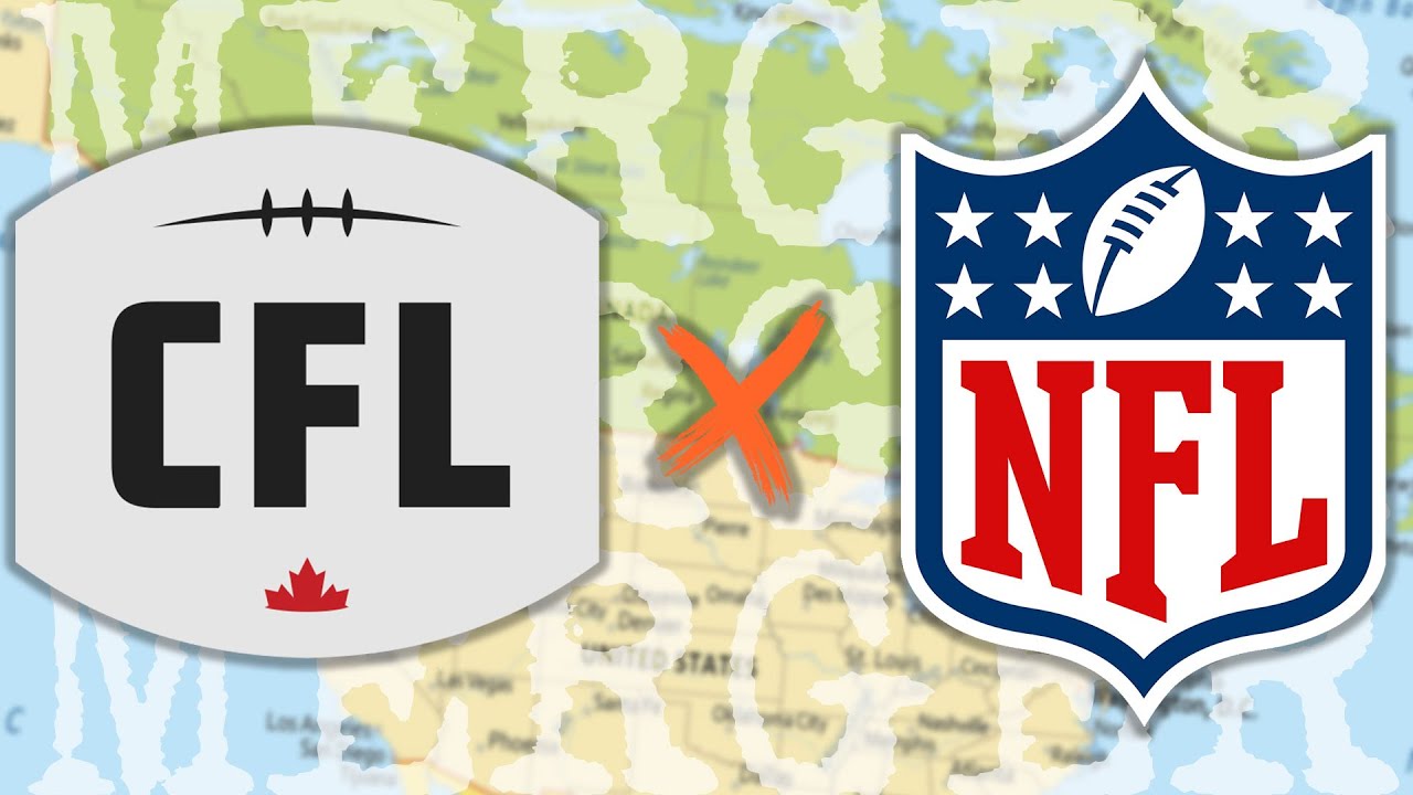 What If The CFL and NFL Merged? | NFL Documentary