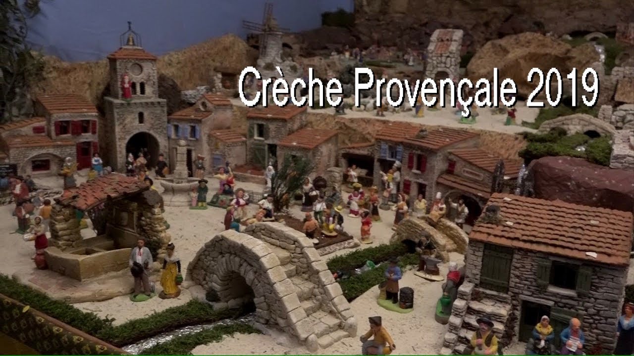 Crèche Provençale  2019 LC VIDEO