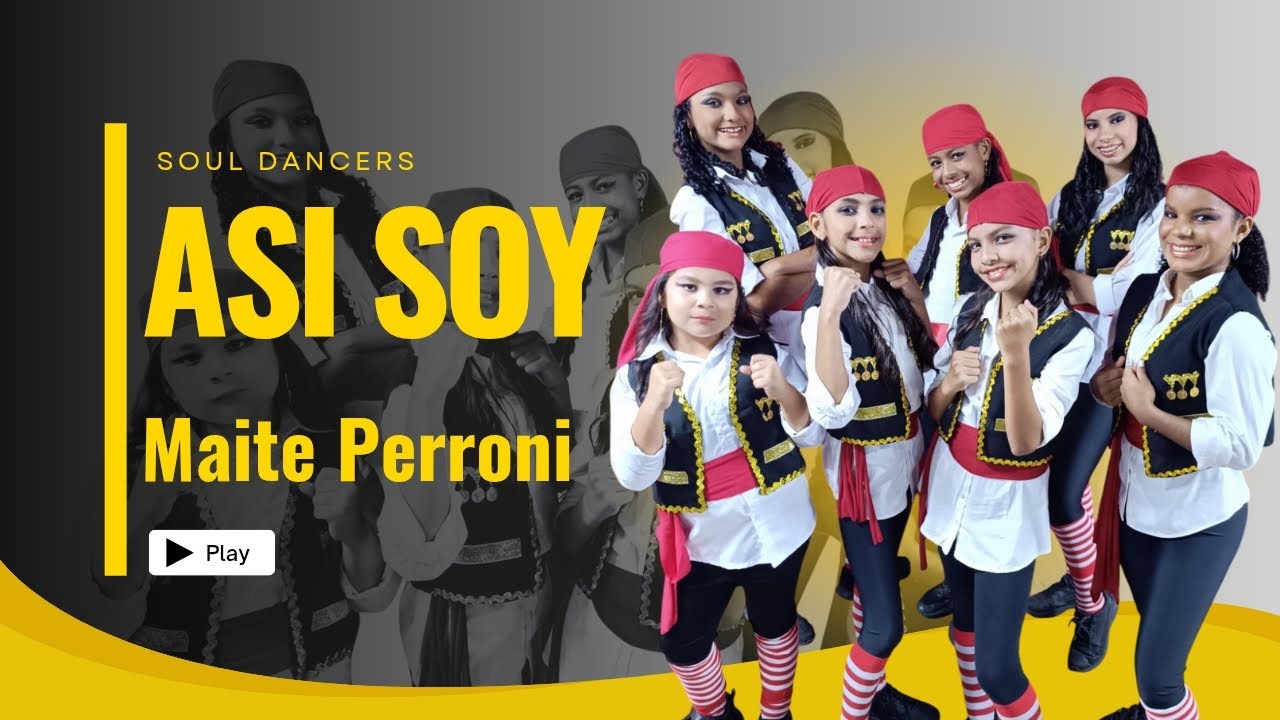 Maite Perroni ~ Así Soy x Soul Dancers
