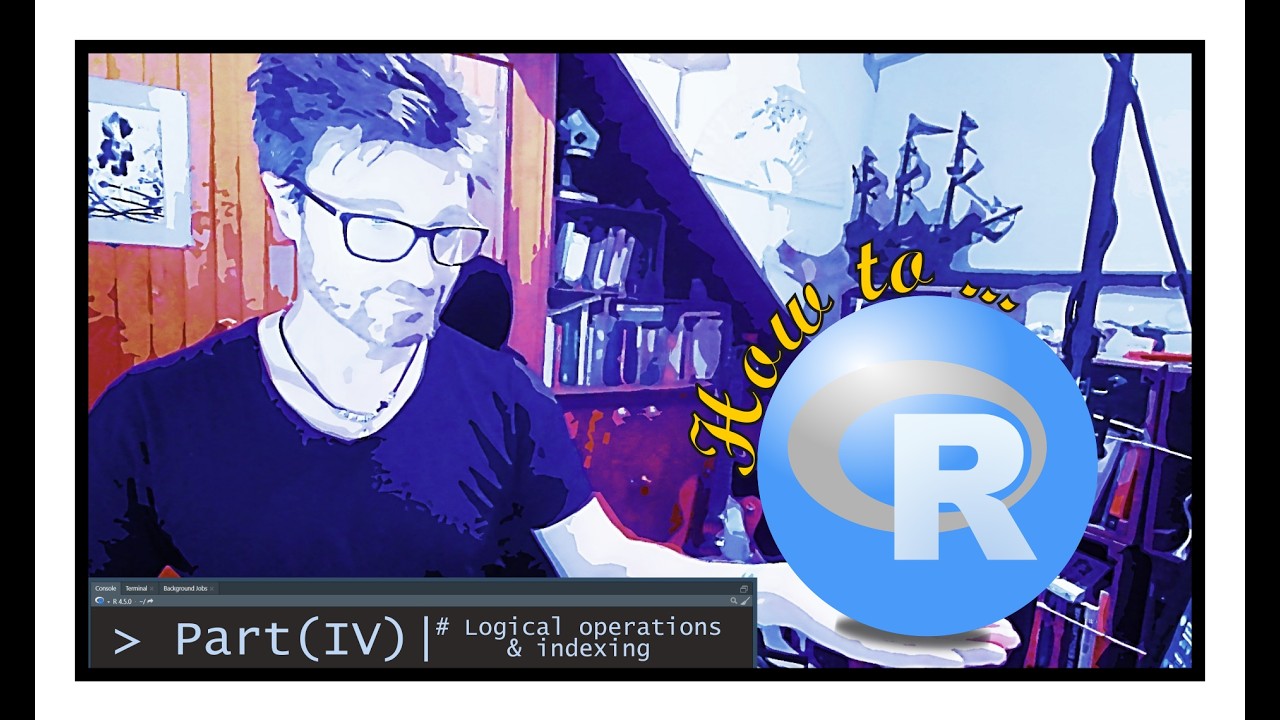 How to R pt.4 | Logical operations & indexing