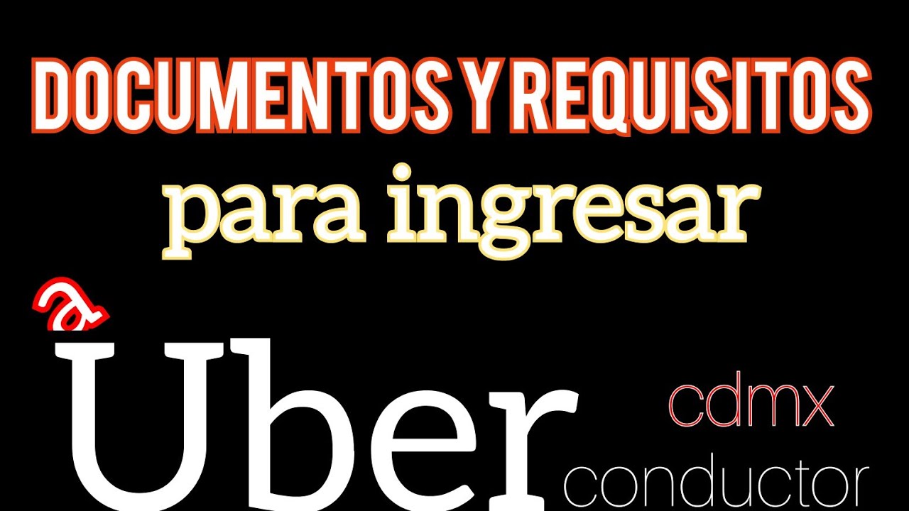 requisitos y documentos para darte de alta en Uber cdmx#uber