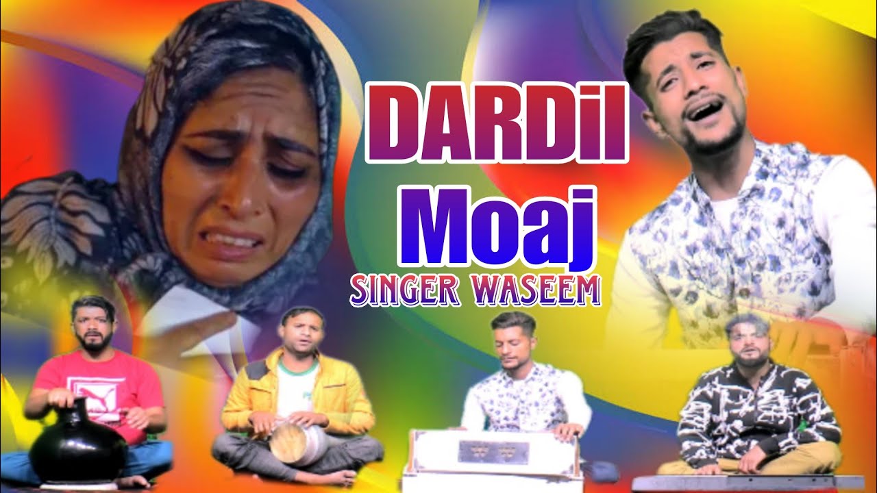 Dardil Moaj |😭 Singer Waseem | Lyrics Shiekh Fayaz #sadkashmirisong #bestkashmirisong #newsong