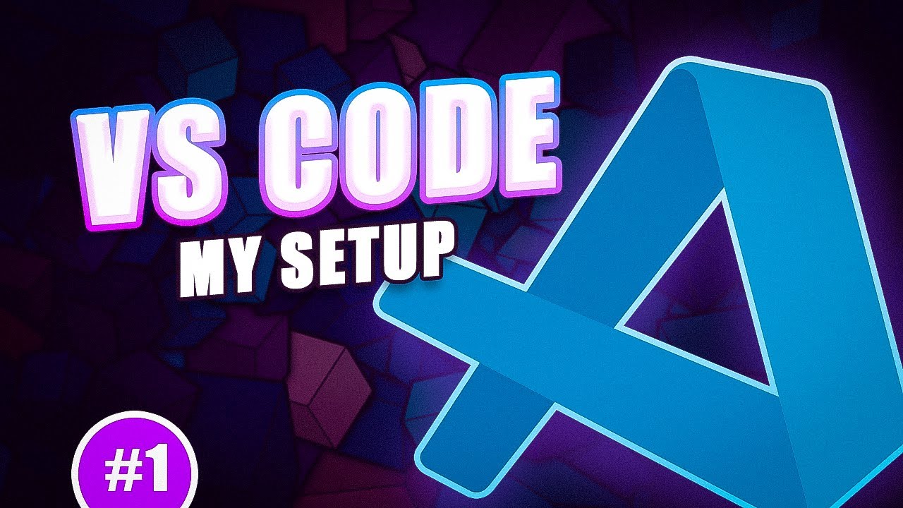 VS Code | Моя настройка №1 &mdash; Пользовательский интерфейс