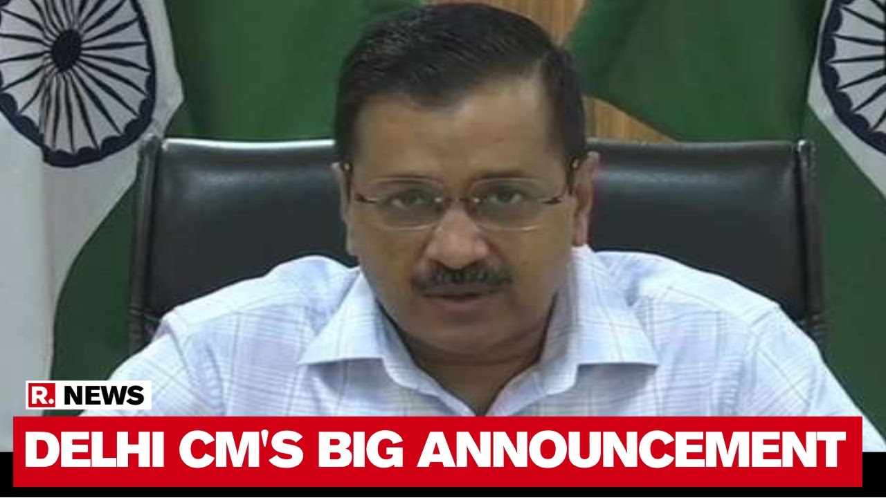 CM Kejriwal Explains 'Unlock 1' Plan For Delhi