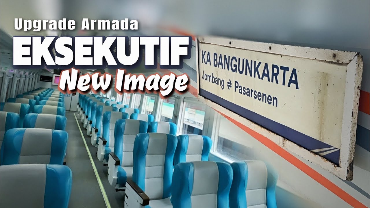 SAMPAI LUPA KALO PAKAI NEW IMAGE!! Wajah Baru Kereta Bangunkarta Eksekutif kok Tumben Gak Glodakan