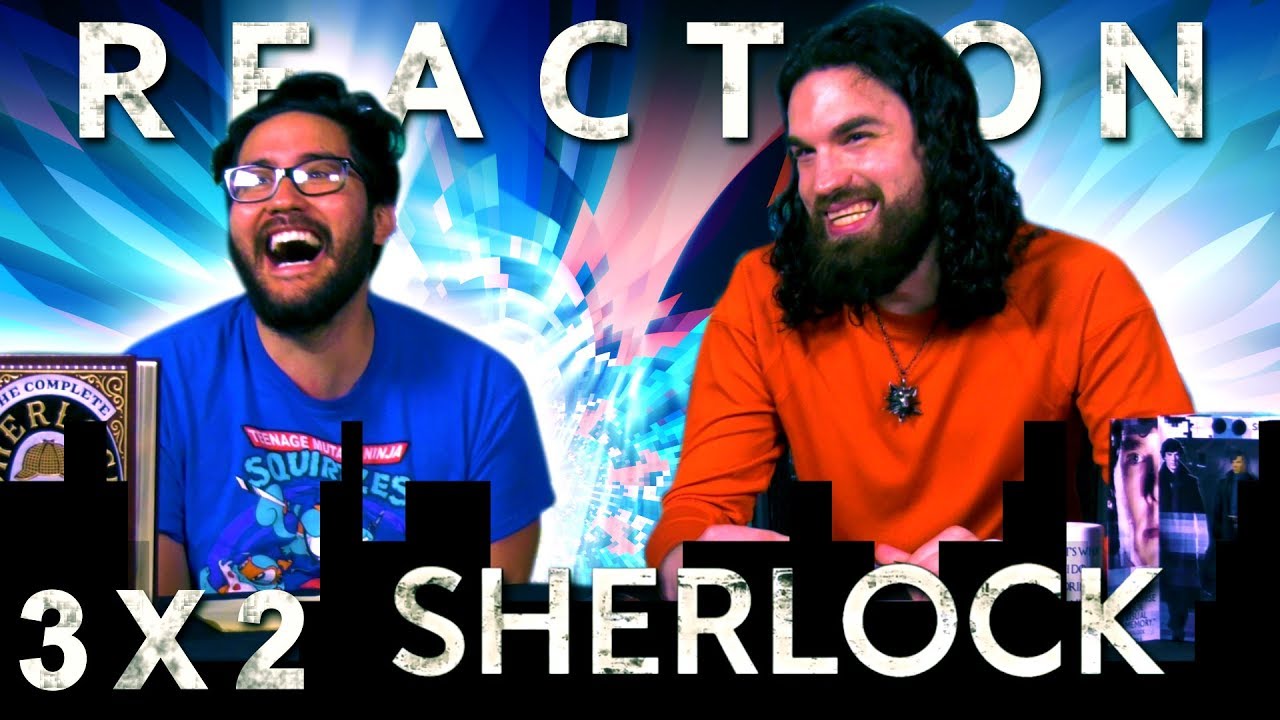 Sherlock 3x2 REACTION!! 