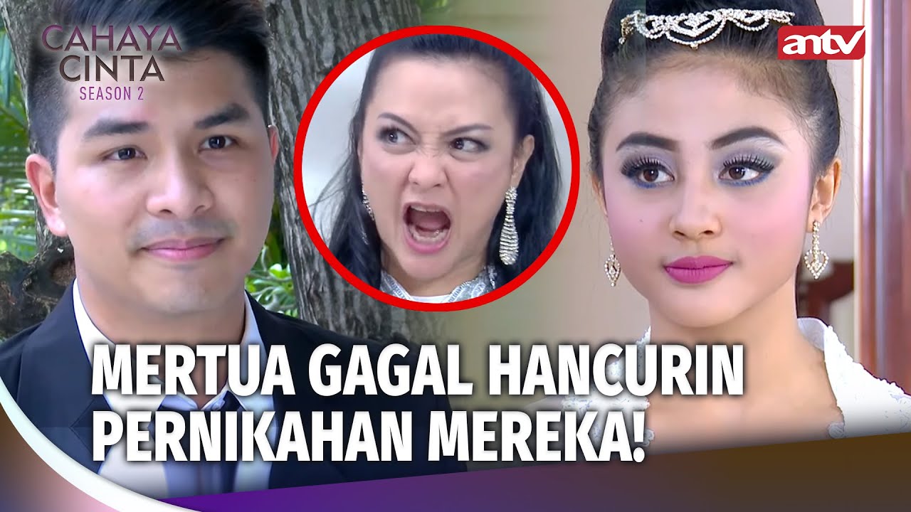 Mertua Toxic Murka! Rencana Liciknya Gagal Total | Cahaya Cinta S2 Eps 18 FULL