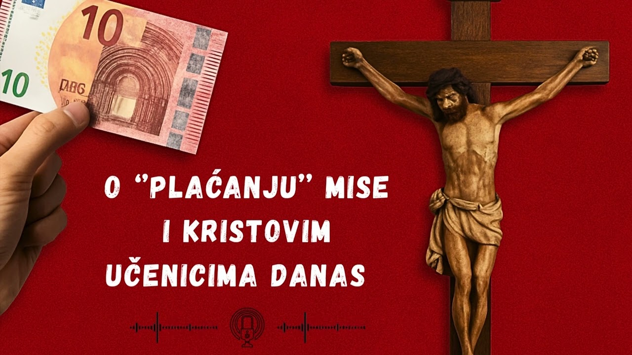 O ''plaćanju'' mise i Kristovim učenicima danas