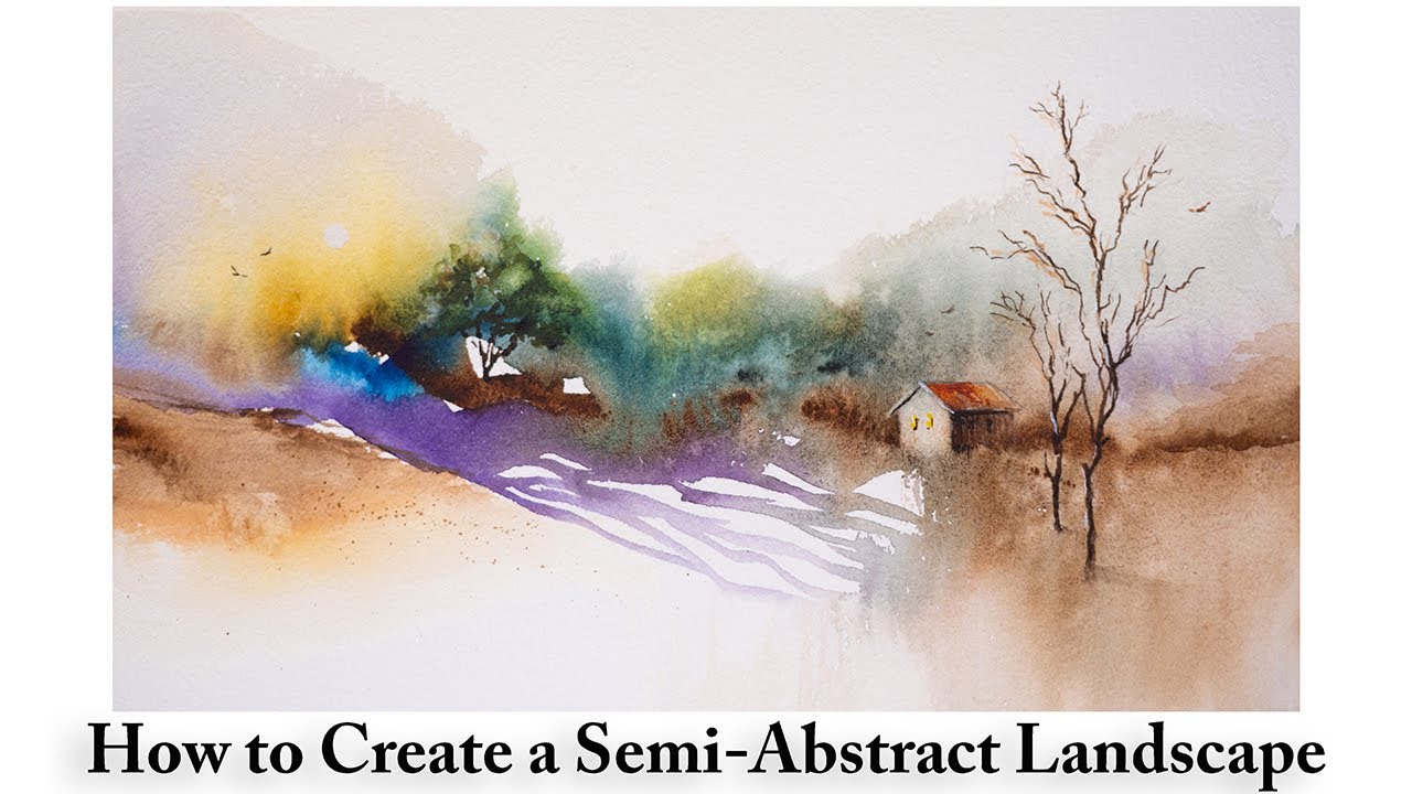 How to Create a Loose and Expressive Semi-Abstract Landscape Out of an Abstract Wash in Watercolour