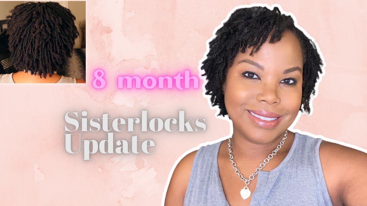 Sisterlocks 8 Month Update