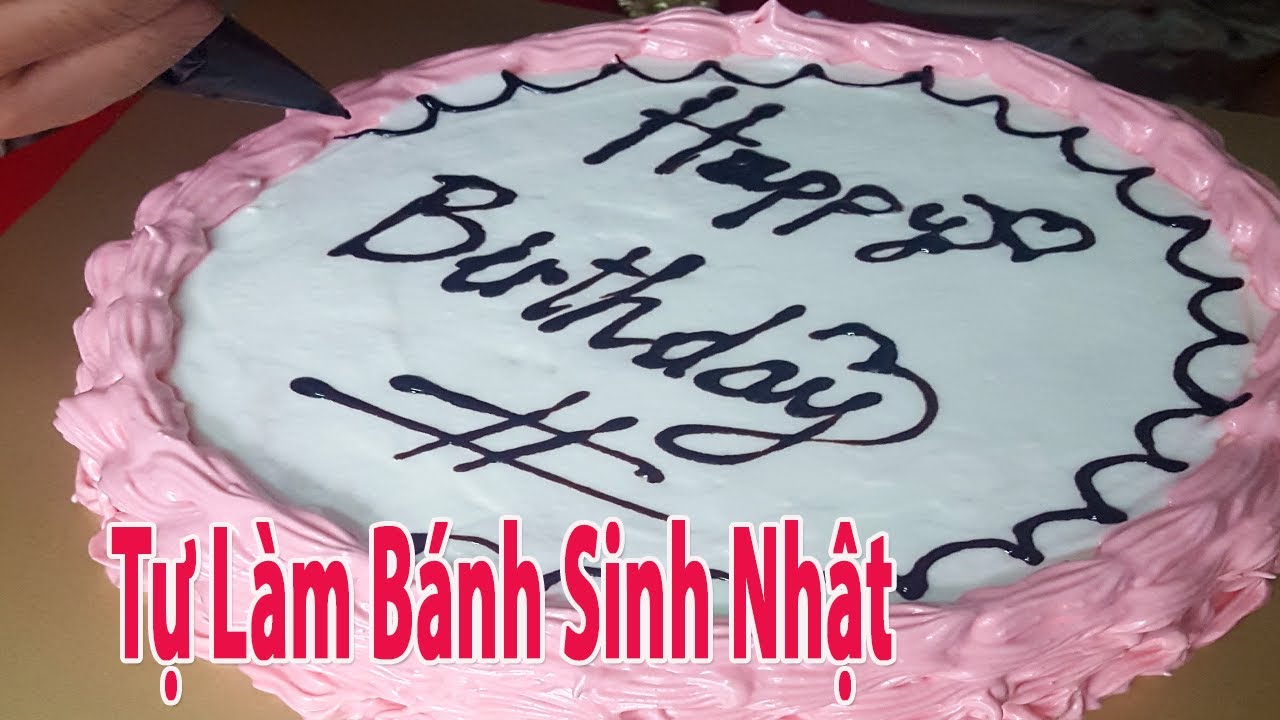 Cách Làm Bánh Sinh Nhật Tặng Người Thân Đơn Giản Nhất | Góc Bếp Nhỏ
