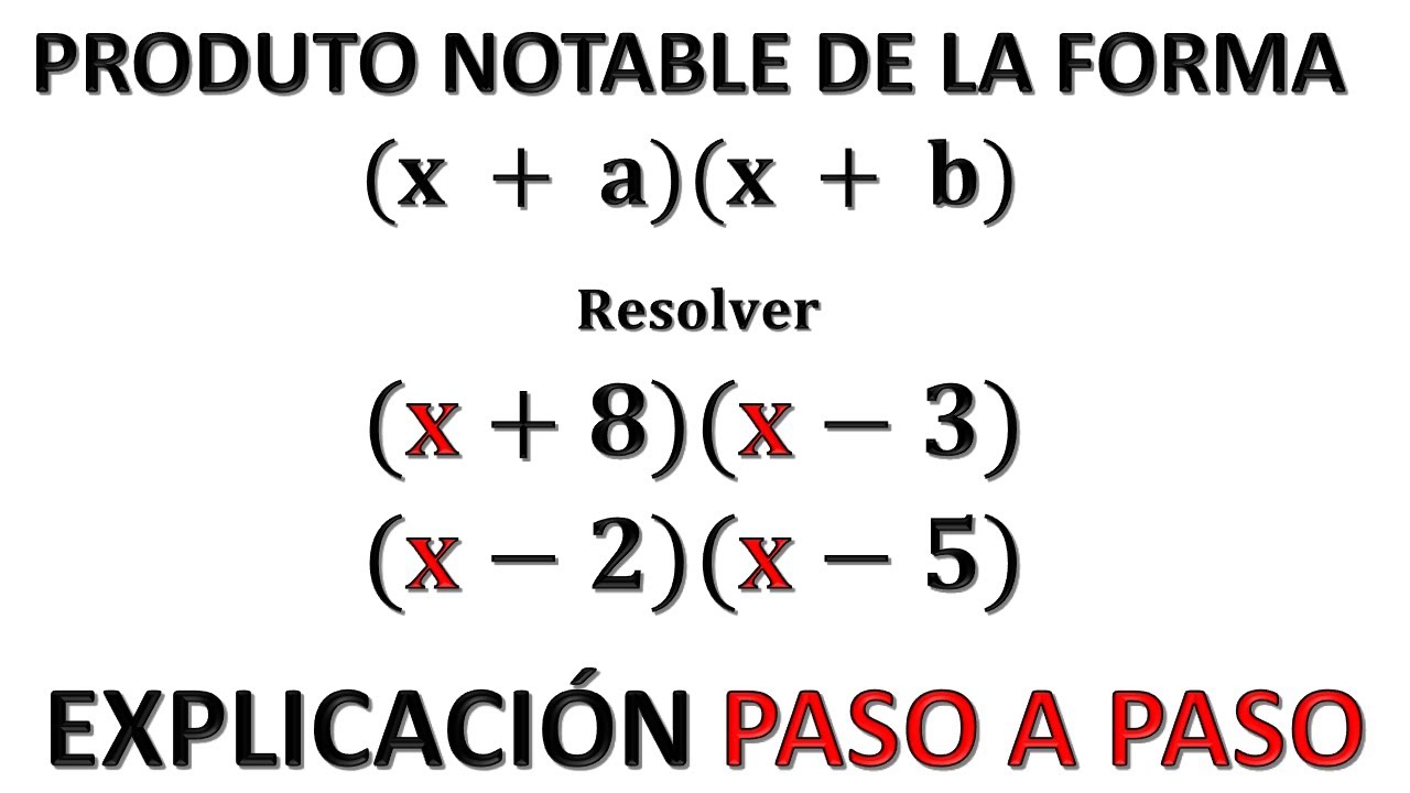 Producto notable de la forma (x+a)(x+b) Paso a paso | algebra basica
