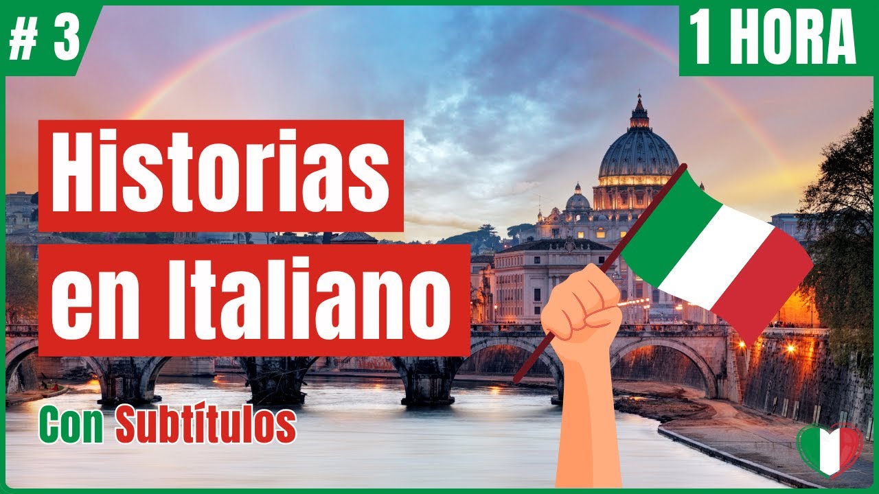 1 HORA de Historias en Italiano: Relatos Inolvidables 🇮🇹 | Learn Italian | Aprende Italiano