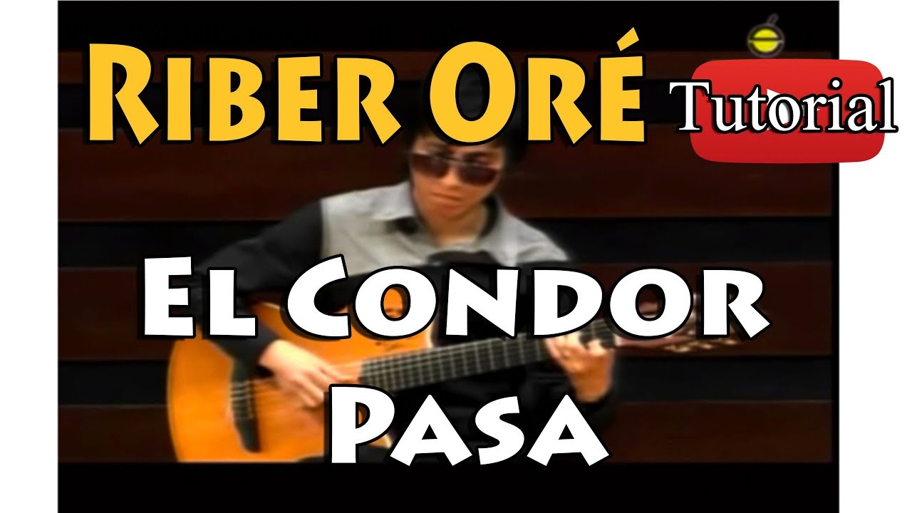 El Cóndor Pasa - Guitarra solista Riber Oré Tutorial Guitarra