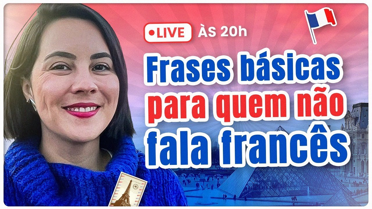 Aulão Semanal #74 - Frases básicas para quem não fala francês