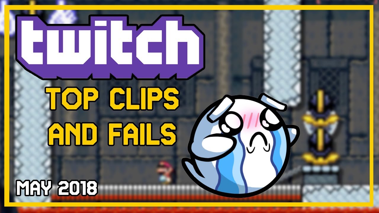 Top Twitch Clips and Fails - May 2018 [Episode 5]