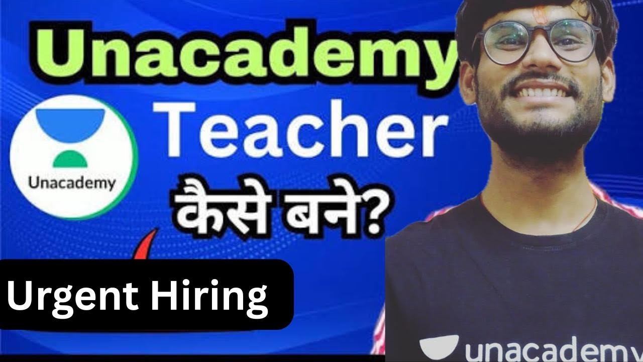 How To Become Unacademy Educator 2025 Unacademy Educator|Salary|My Experience