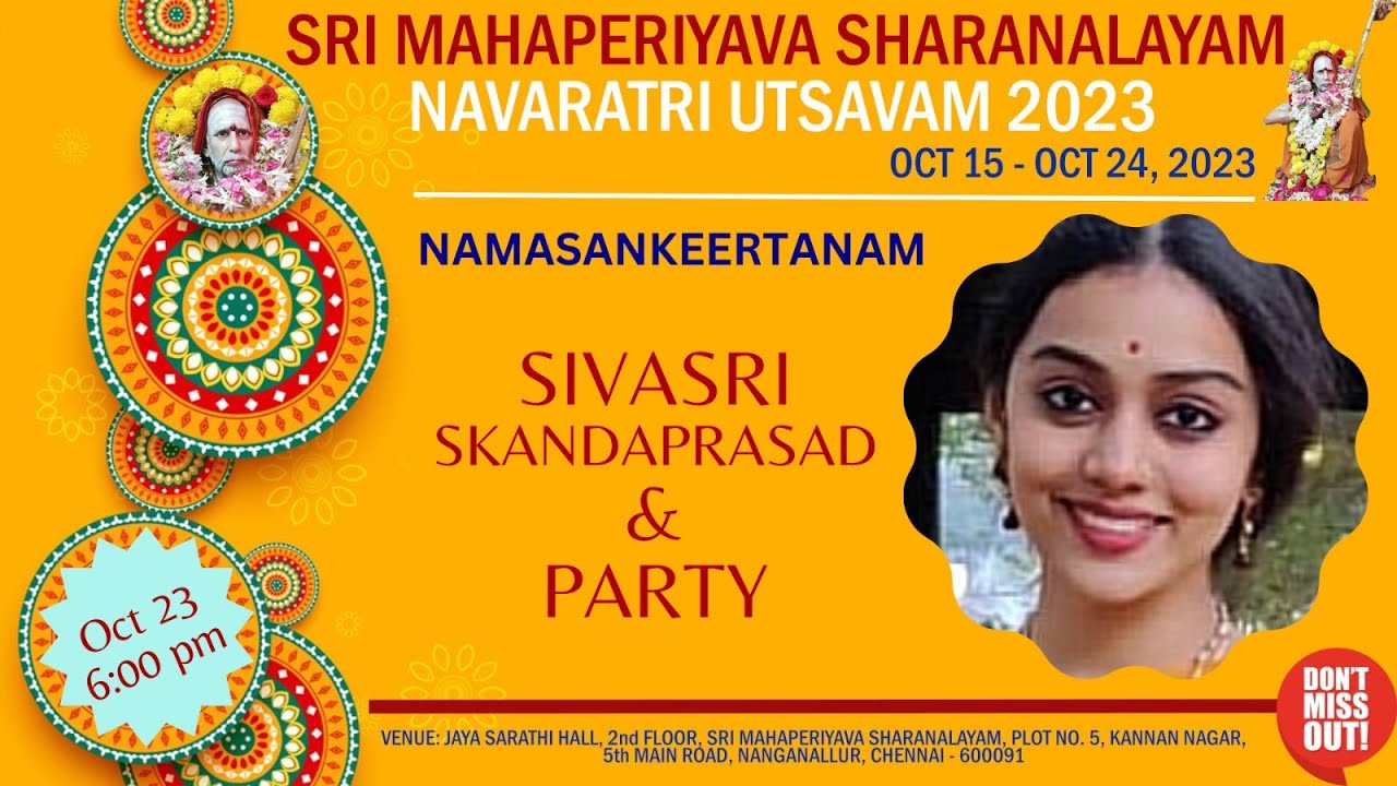 Sri Mahaperiyava Sharanalayam Navarathri  Mahotsavam Namasankeertanam SIVASRI SKANDAPRASAD & PARTY