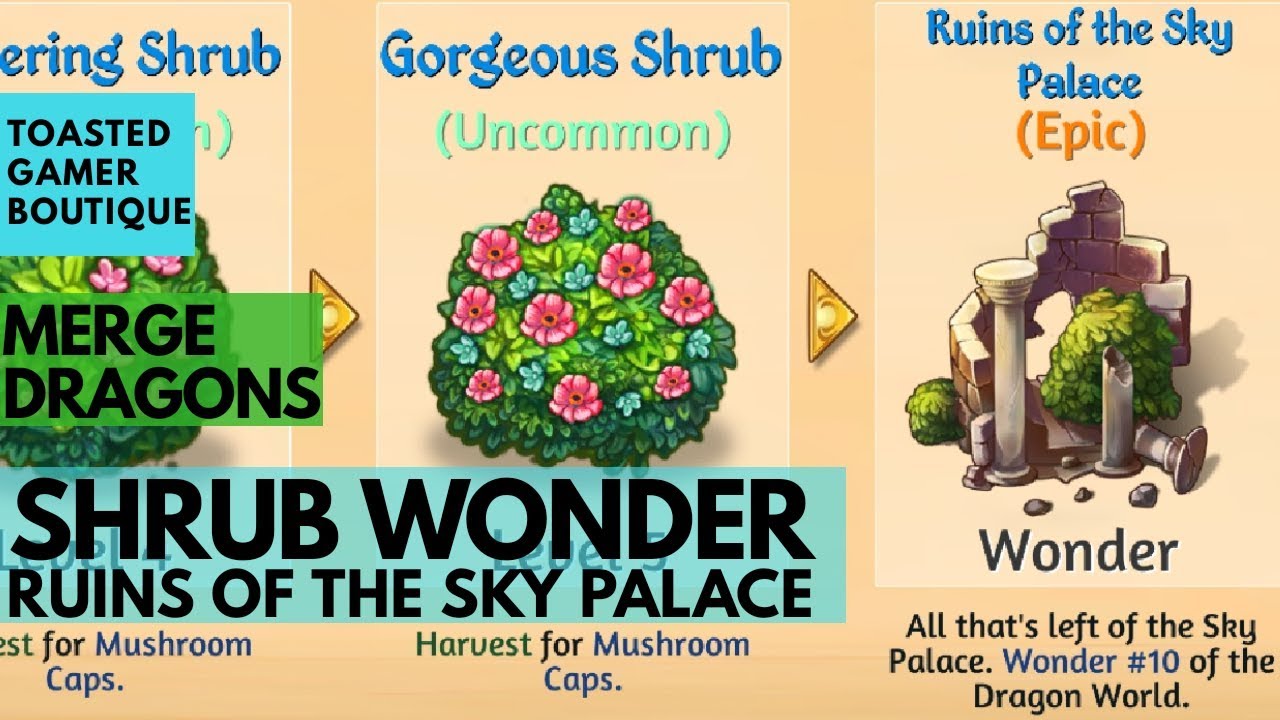 Merge Dragons • Shrub Wonder • Ruins Of The Sky Palace • Wonder #10