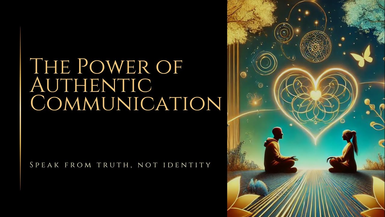 Authentic Communication Is the Key to Spiritual Growth
