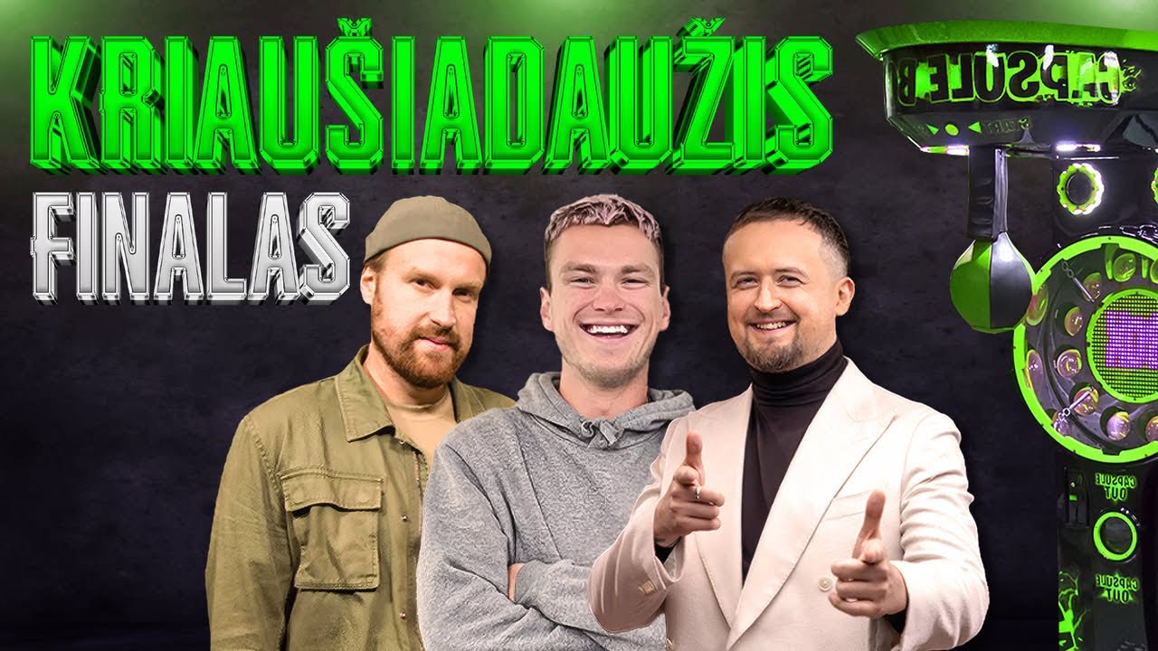 KRIAUŠIADAUŽIS: DIDYSIS FINALAS (feat. MANTAS KATLERIS)