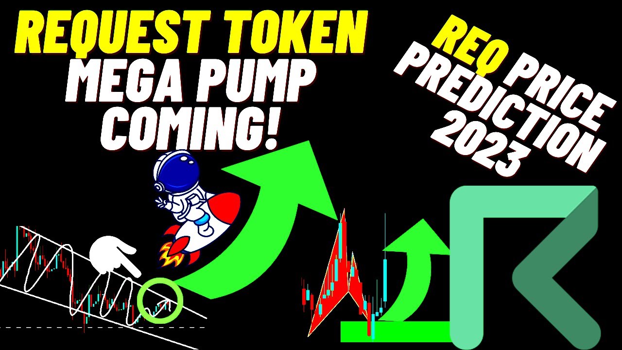 Mega Pump Of Request Token Coming! | REQ Price Prediction 2023