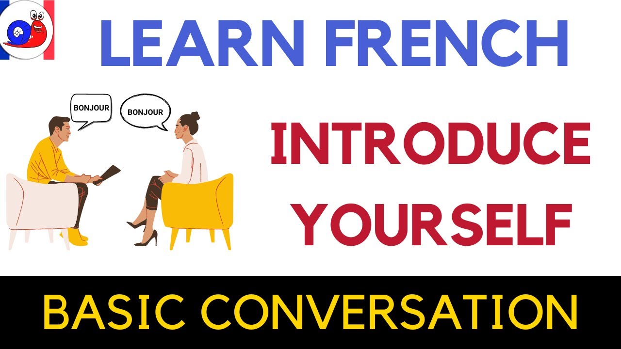 Introduce yourself in French - Basic conversation [Formal and informal]