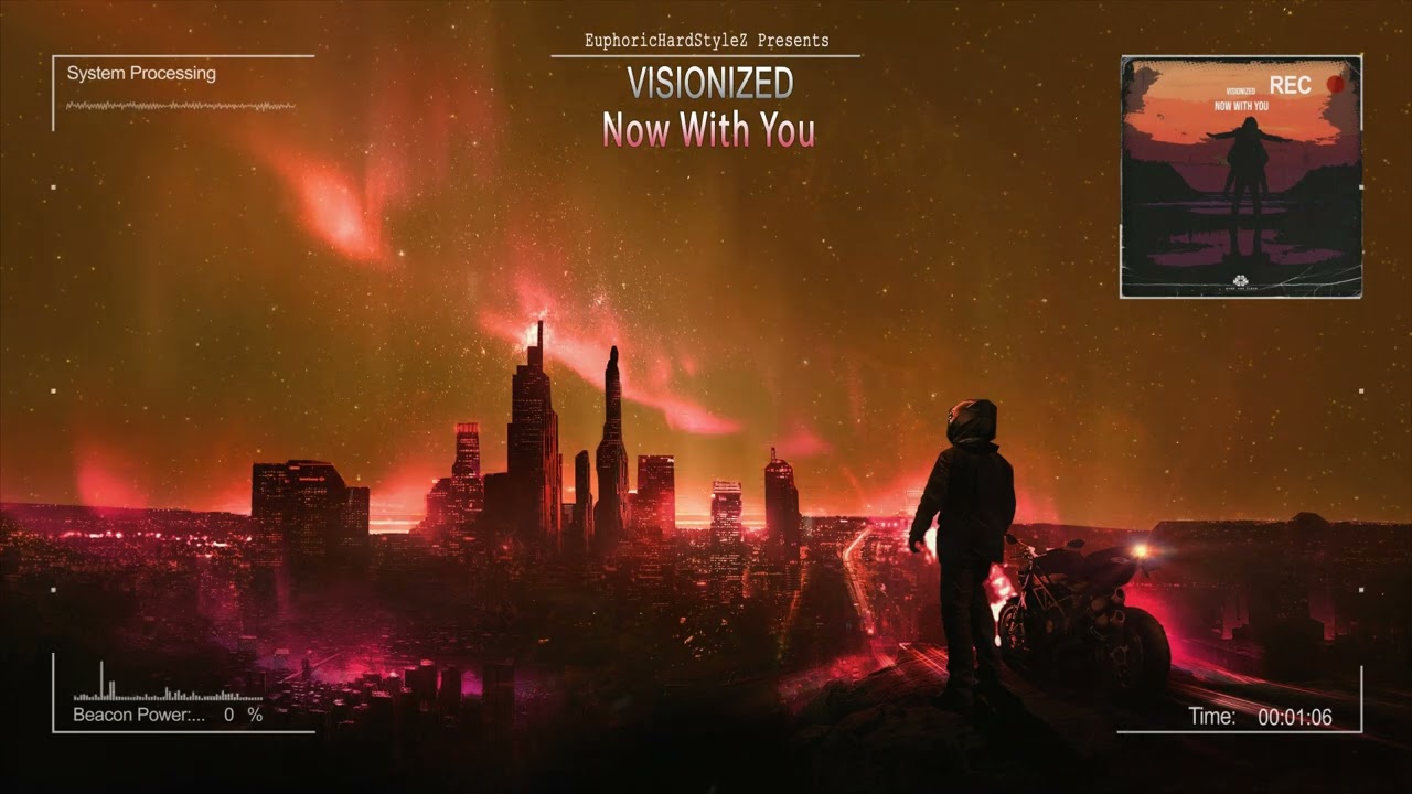 Visionized - Now With You [HQ Edit]