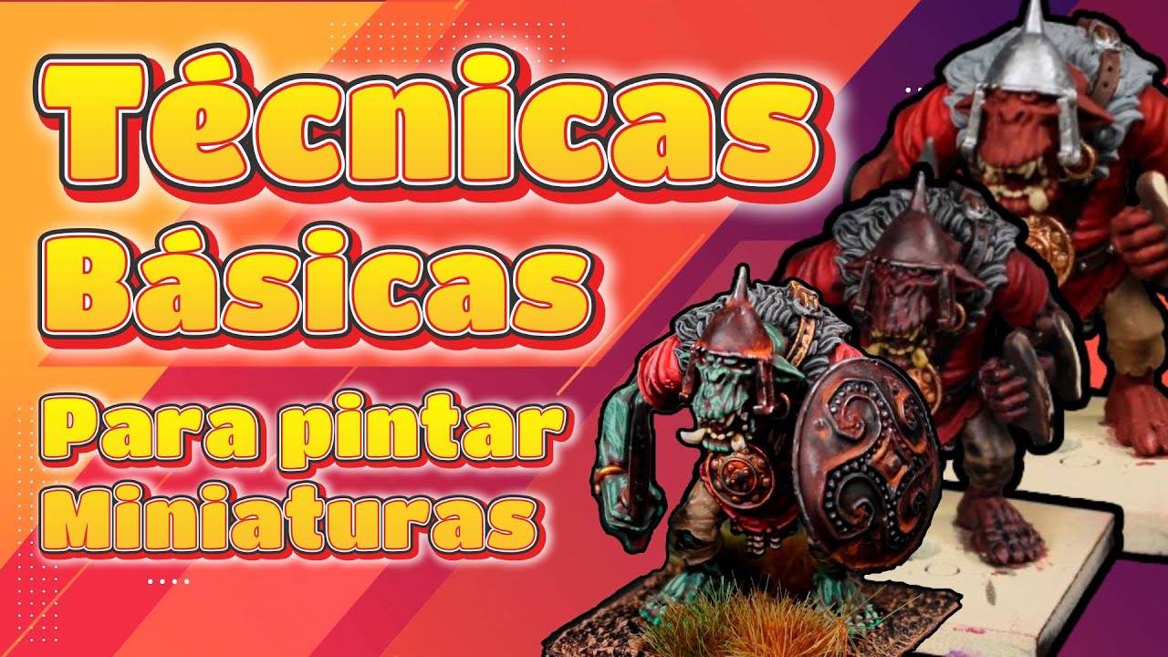 Técnicas Básicas de Pintura para miniaturas