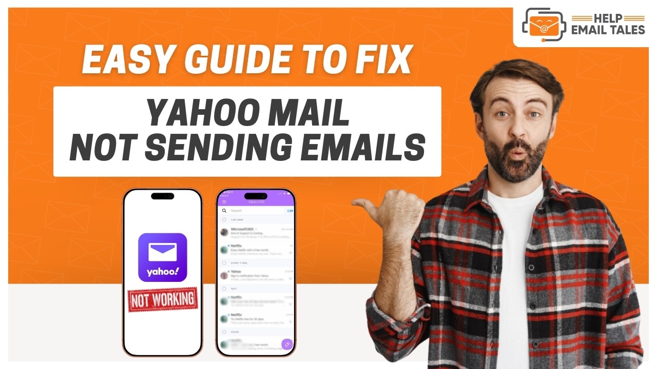 Yahoo Mail Not Sending Emails &ndash; Step-by-Steps Solution | Help Email Tales