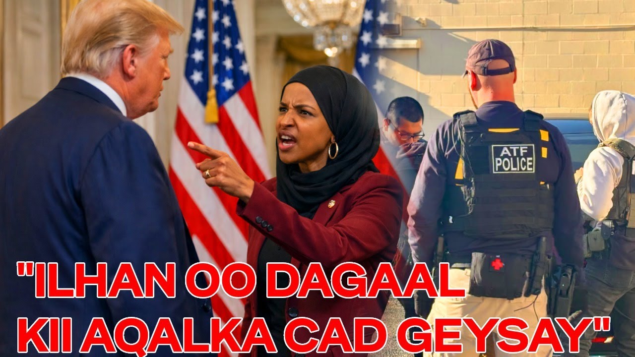 ILHAN OO ELON MUSK| TRUMP DHULKA LA GASHAY, WAREYSI CUSLU!